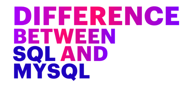 Difference between SQL and MySQL